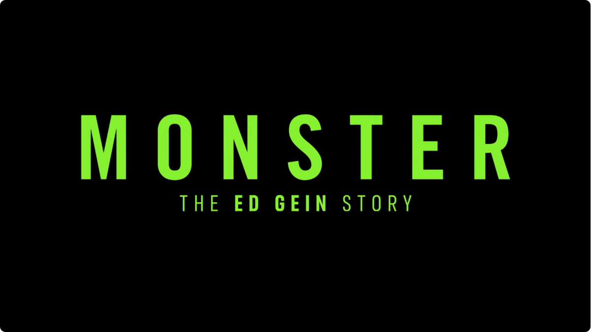 Monster: The Ed Gein Story title screen on Netflix. Picture from Wikimedia Commons.